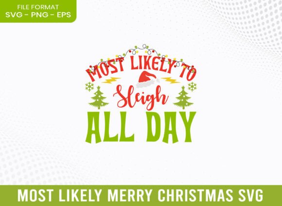 Most Likely Sleigh All Merry Christmas Review