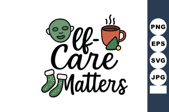 Self Care Matters Motivational Phrase Review